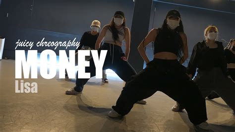 Money Lisa Juicy Choreography Urban Play Dance Academy Youtube