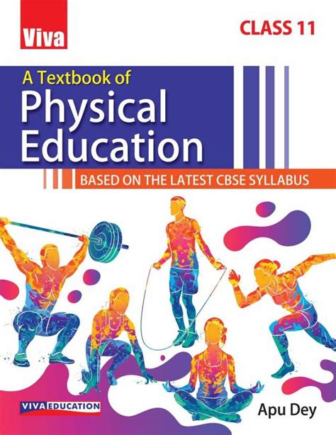 A Textbook Of Physical Education Class 11 Based On The Latest Cbse