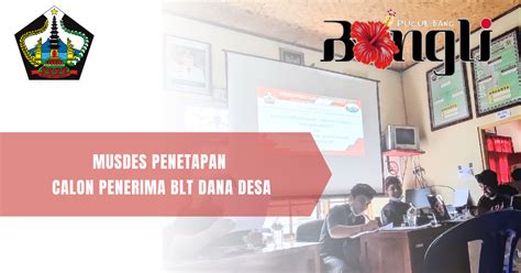 MUSDES PENETAPAN CALON PENERIMA BLT DANA DESA TAHUN ANGGARAN 2022