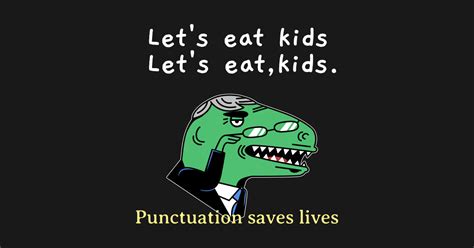 Punctuation Saves Lives Funny Ts Humor Sticker Teepublic