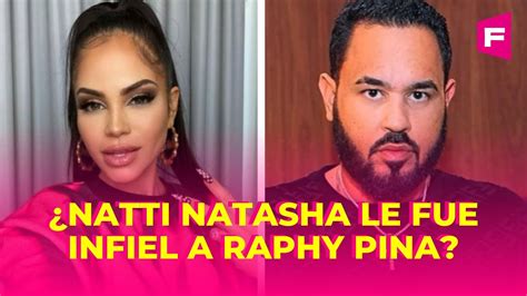 Natti Natasha Y Raphy Pina Surgen Rumores De Una Infidelidad De Ella Hacia él Youtube