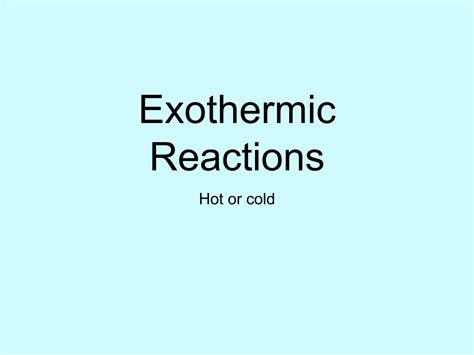 Exothermic And Endothermic Reactions Ppt Ppt