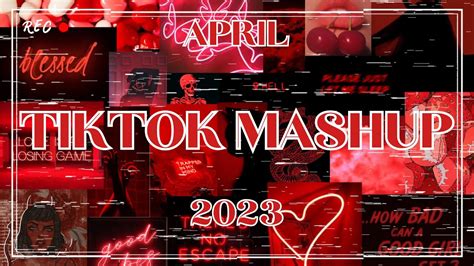 TikTok Mashup April 2023 Not Clean YouTube