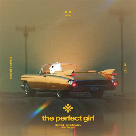 The Perfect Girl Slowed Reverb Youtube Music