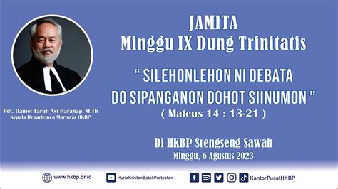 Jamita Minggu Ix Dung Trinitatis Kadep Marturia Hkbp Pdt Daniel