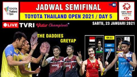 Jadwal Semifinal Thailand Open Badminton Livestream Tvri Impact