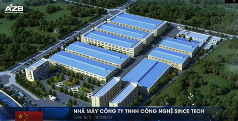 AZB BÀN GIAO DỰ ÁN NHÀ XƯỞNG CÔNG TY TNHH CÔNG NGHỆ SINCETECH VIỆT NAM