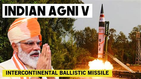 INDIA ICBM India Successfully Test Fires Agni V ICBM With 5000 KM