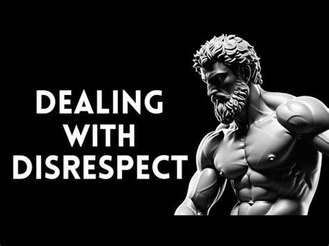 10 STOIC LESSONS To Handle DISRESPECT Marcus Aurelius Stoicism YouTube