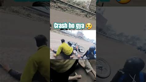 Crash Ho Gya 😢 Sunday Ride Pe Accident Ho Gya 😭 Crash Youtube