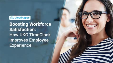 Boosting Workforce Satisfaction How Ukg Time Clock Improves Employee Experience Ukg Partner