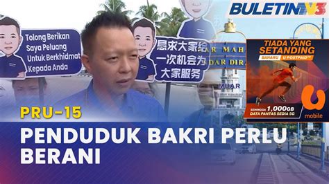 PRU 15 Pengundi Parlimen Bakri Perlu Berani Buat Perubahan YouTube