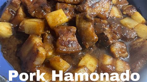 Sarsa Palang Ulam Na PORK HAMONADO BEST PORK HAMONADO Pinoyrecipe