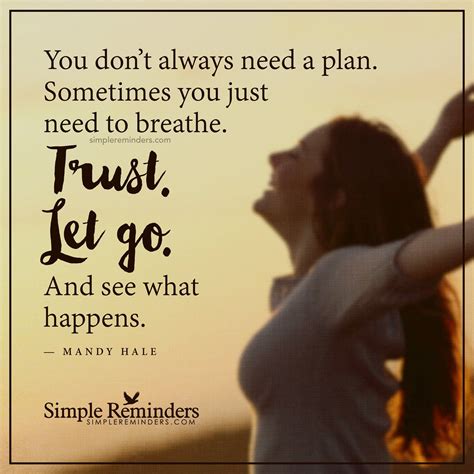 Trust And Let Go By Mandy Hale Mcgill Media Simple Reminders Quotes Reminder Quotes Simple