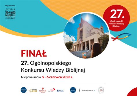 Już wkrótce Finał 27 Ogólnopolskiego Konkursu Wiedzy Biblijnej e