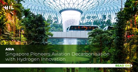 Singapore Pioneers Aviation Decarbonisation With Hydrogen Innovation