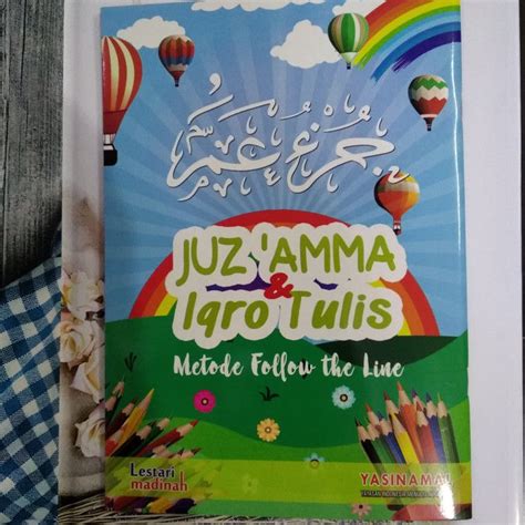 Mari Belajar Alquran M Menulis Membaca Menghafal Alquran Juz Amma Dan