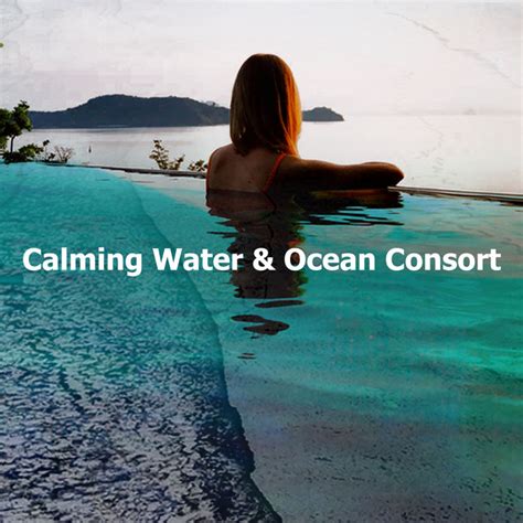 Calming Water Ocean Consort Album by Avslappning och avspänning för