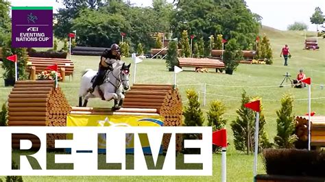 RE LIVE Cross Country FEI Eventing Nations Cup 2023 Strzegom YouTube