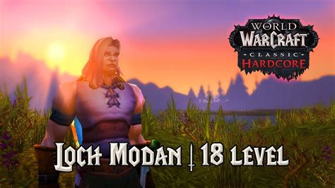 Loch Modan Hardcore World Of Warcraft Classic Rogue Immor 18 Level