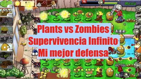 Plants Vs Zombies Supervivencia Infinito Record Personal Https