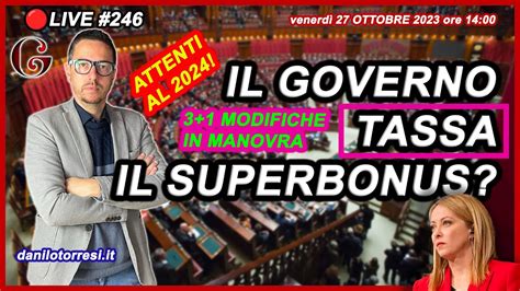 Manovra Ultime Notizie Il Governo Fa Cassa Col Superbonus