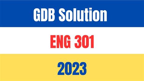 ENG 301 Correct Gdb 1 Solution 2023 With Vulearningpoint YouTube