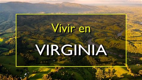 Virginia Los 10 Mejores Lugares Para Vivir En Virginia Estados Unidos