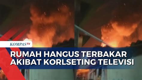 Diduga Korsleting Pada Televisi Sebuah Rumah Di Tanjung Priok Hangus