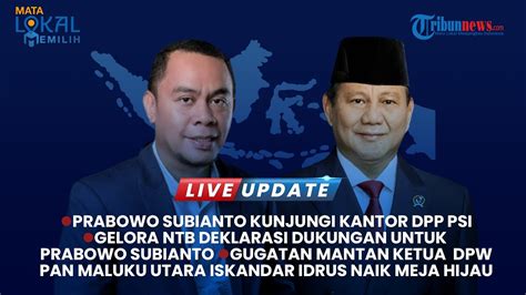 Mata Lokal Memilih Gelora Ntb Deklarasi Dukung Prabowo Gugatan Eks