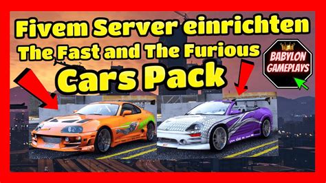 Fivem Server Einrichten Fast And The Furious Car Pack