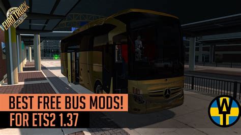 These Are The Best Free Buses For Ets2 137 Youtube