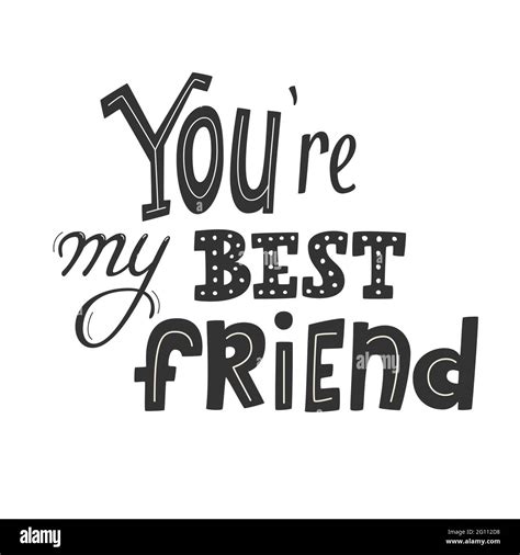 You're my best friend lettering poster, first mate, friend for life ...