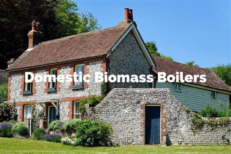 Domestic Biomass Boilers