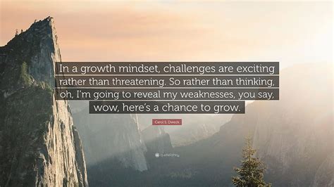 Carol S Dweck Quote In A Growth Mindset Challenges Are HD Wallpaper