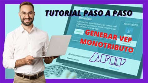 Como Generar Un VEP Para Pagar El Monotributo Tutorial Paso A Paso