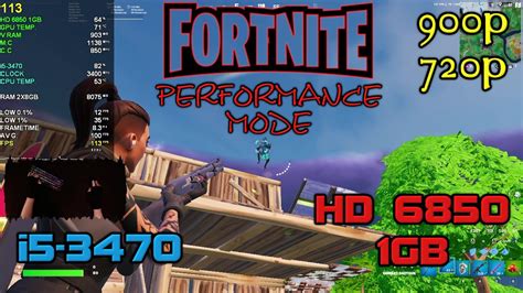 Fortnite I5 3470 HD 6850 1Gb 16gb Ram 900p 720p Performance Mode Low