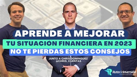 Tips para hacer crecer tu dinero y mejorar tu situación financiera con