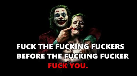 Joker Motivational Quotes Best Motivation Ever Bad Boy Quotes Fuck The Fucking Fuckers