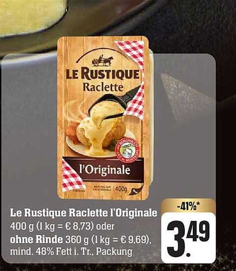 Le Rustique Raclette L Originale Oder Ohne Rinde Angebot Bei EDEKA