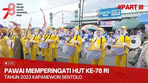 Pawai Memperingati HUT Ke 78 RI Tingkat Kapanewon Sentolo Part III