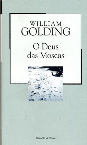 O Deus Das Moscas By William Golding Goodreads