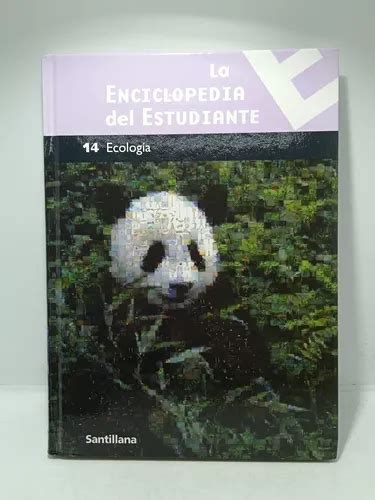 La Enciclopedia Del Estudiante Ecología Santillana