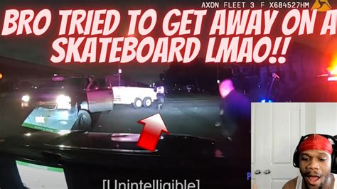 Suspect Tries To Run From Police On A Skateboard Lmao Speaks Reaction