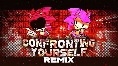 Confronting Yourself Remix Friday Night Funkin Vs Sonic Exe