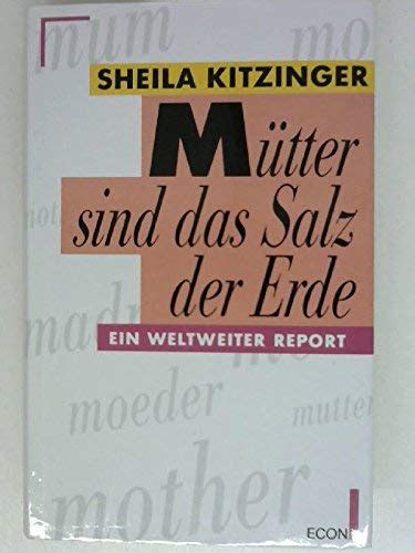 Mütter sind das Salz der Erde Kitzinger Sheila Amazon de Bücher