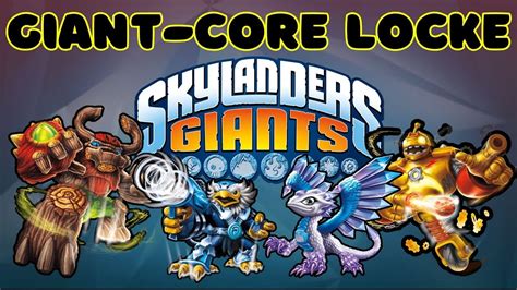 Skylanders Giants Giant Core Locke YouTube