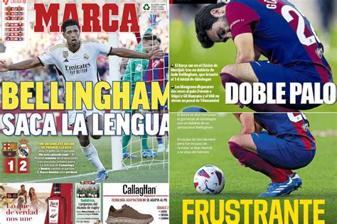 Las Portadas Bellingham Saca La Lengua Y Una Derrota Frustrante Para