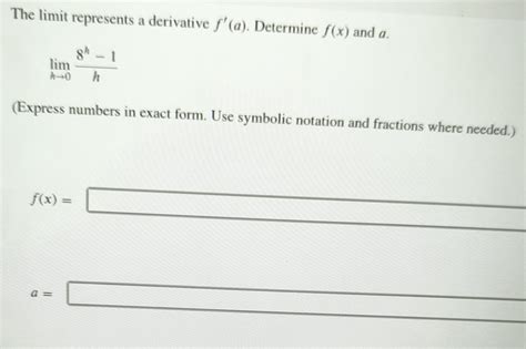 Solved The Limit Represents A Derivative F A Determine Chegg