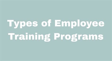 14 Types Of Employee Training Programs And Their Importance